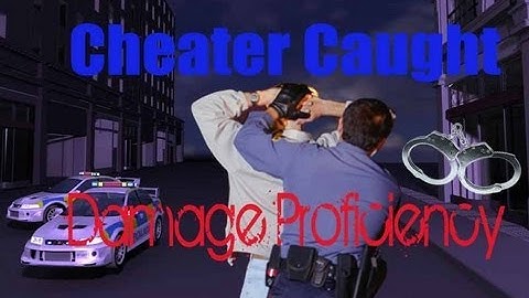Cheaters Caught || Damage Proficiency Glitch