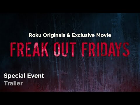 Freak Out Fridays | The Roku Channel