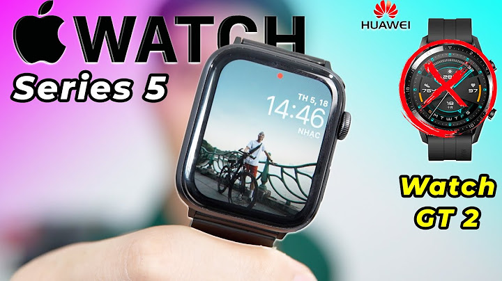 Apple watch series 5 khi nào về việt nam