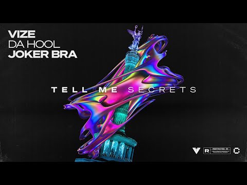 VIZE, Da Hool, Joker Bra - Tell Me Secrets (Official Lyric Video)