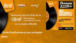 Émile Prud'homme et son orchestre - Gallito