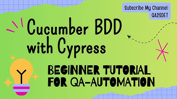 Part1: Cucumber BDD with Cypress | Beginner Tutorial for QA & Automation Testers | First Test Case