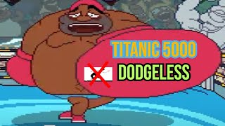 Big Boy Boxing II Titanic 5000 Dodgeless