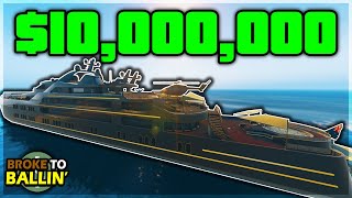 I PURCHASED the $10,000,000 Super Yacht!!! | Broke to Ballin' #38  GTA Online E&E