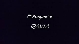 Video thumbnail of "Escaparé - Lyrics RAVIA"