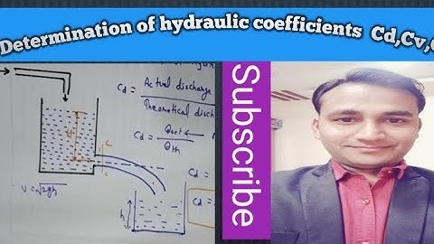 Determination of hydraulic coefficients of Orifice | Experimental Determination of Cd,Cc,Cv in hindi