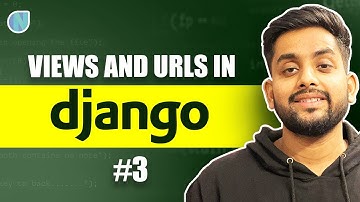 3. Explaining Views And  URLs  in Django Detailed Tutorial