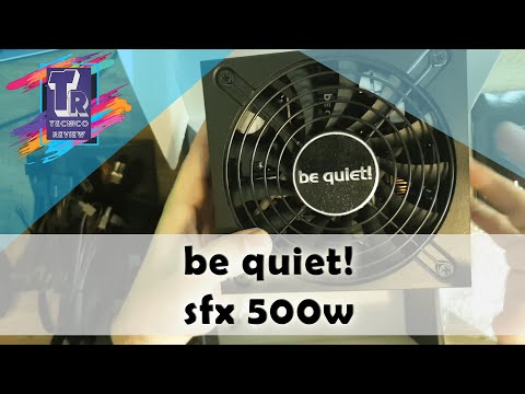 Review y Montaje Be Quiet! sfx 500w