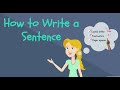 How to Write a Sentence for Kids | Kindergarten Writing