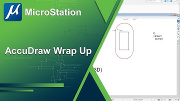 20 - AccuDraw Basics: Wrap up