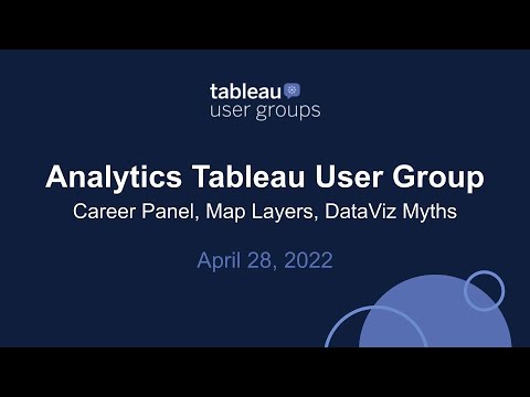 Analytics Tableau User Group - April 28, 2022