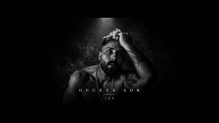 JOP - Geceye Sor (Official Audio)