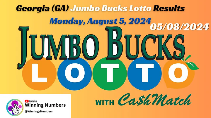 Georgia Jumbo Bucks Lotto Results Monday, August 5, 2024 Did You Win?