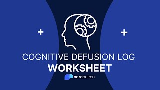 Cognitive Defusion Log Worksheet