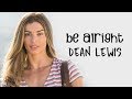 Dean Lewis - Be Alright (Tradução) Bom Sucesso