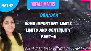 Some important limits| how to solve limits| limits and continuity part-5| BBA Maths| BCA Maths