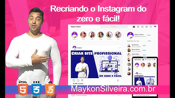 Recriando o Instagram Passo a Passo do Zero - UI HTML5, CSS E JS - Clone Instagram - Maykon Silveira