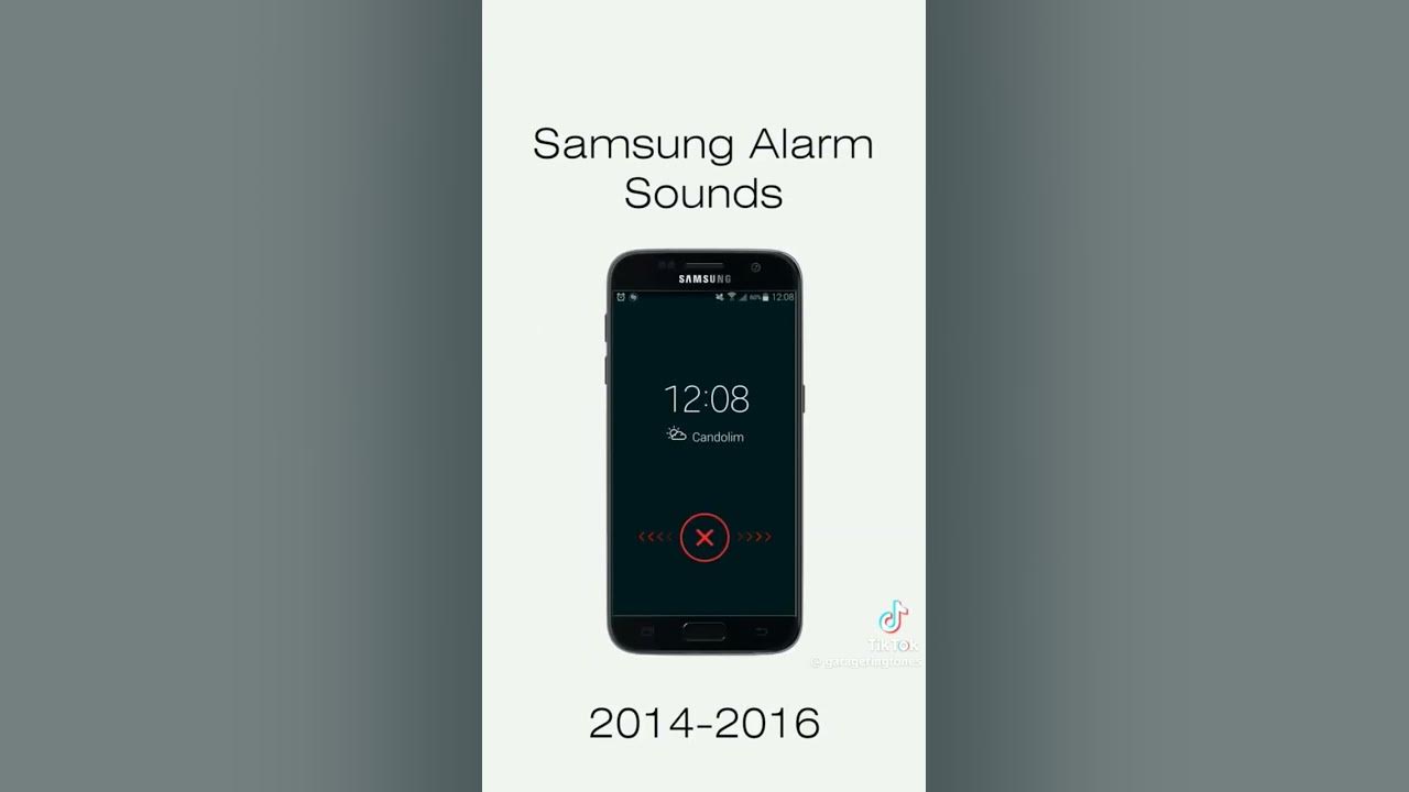 Samsung Alarm Sounds Evolution
