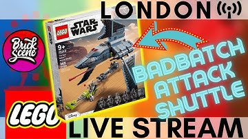 LEGO Live Stream Building And Reviewing The Badbatch Attack Shuttle 75314 - PART ONE | LONDON i