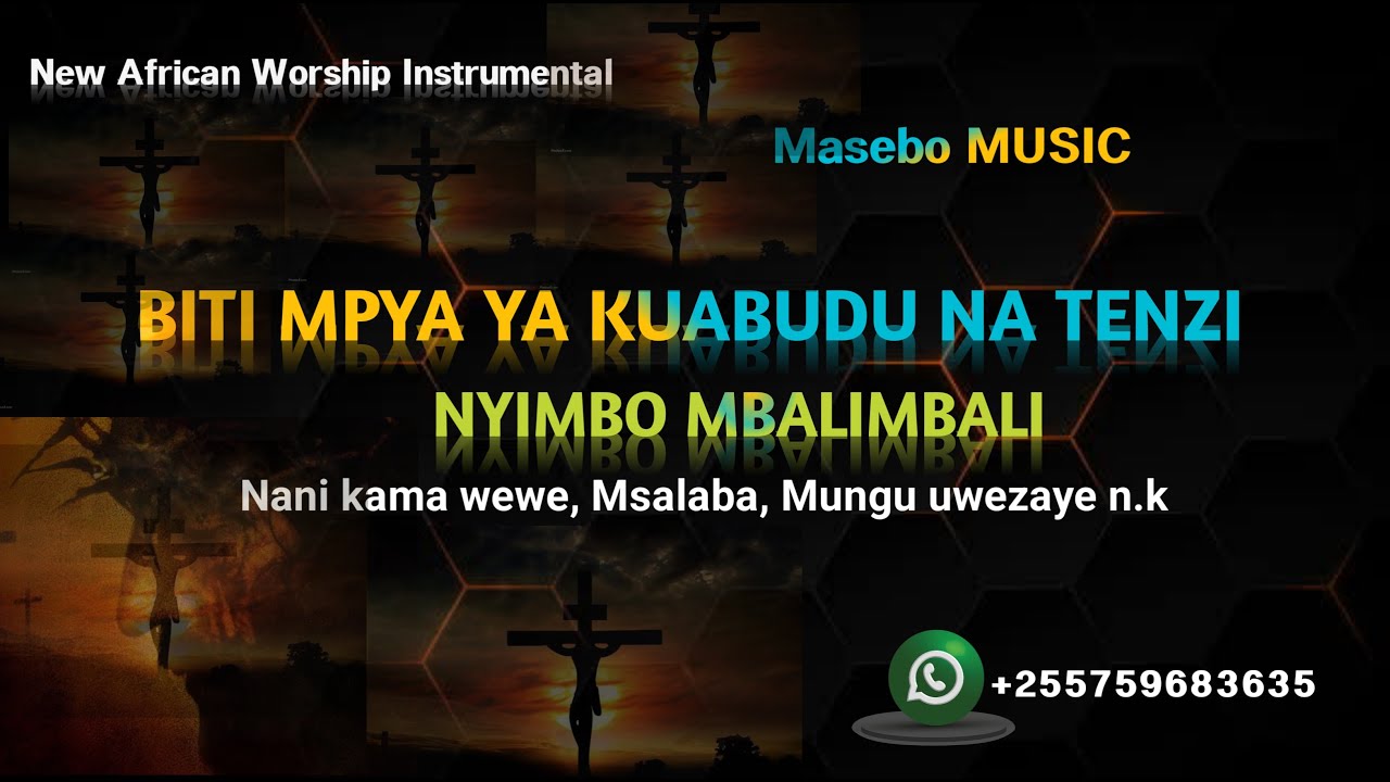 BITI MPYA YA KUSIFU NA KUABUDU|| Free Worship Beat. +255759683635 ...