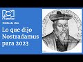 2023: Las predicciones de Nostradamus