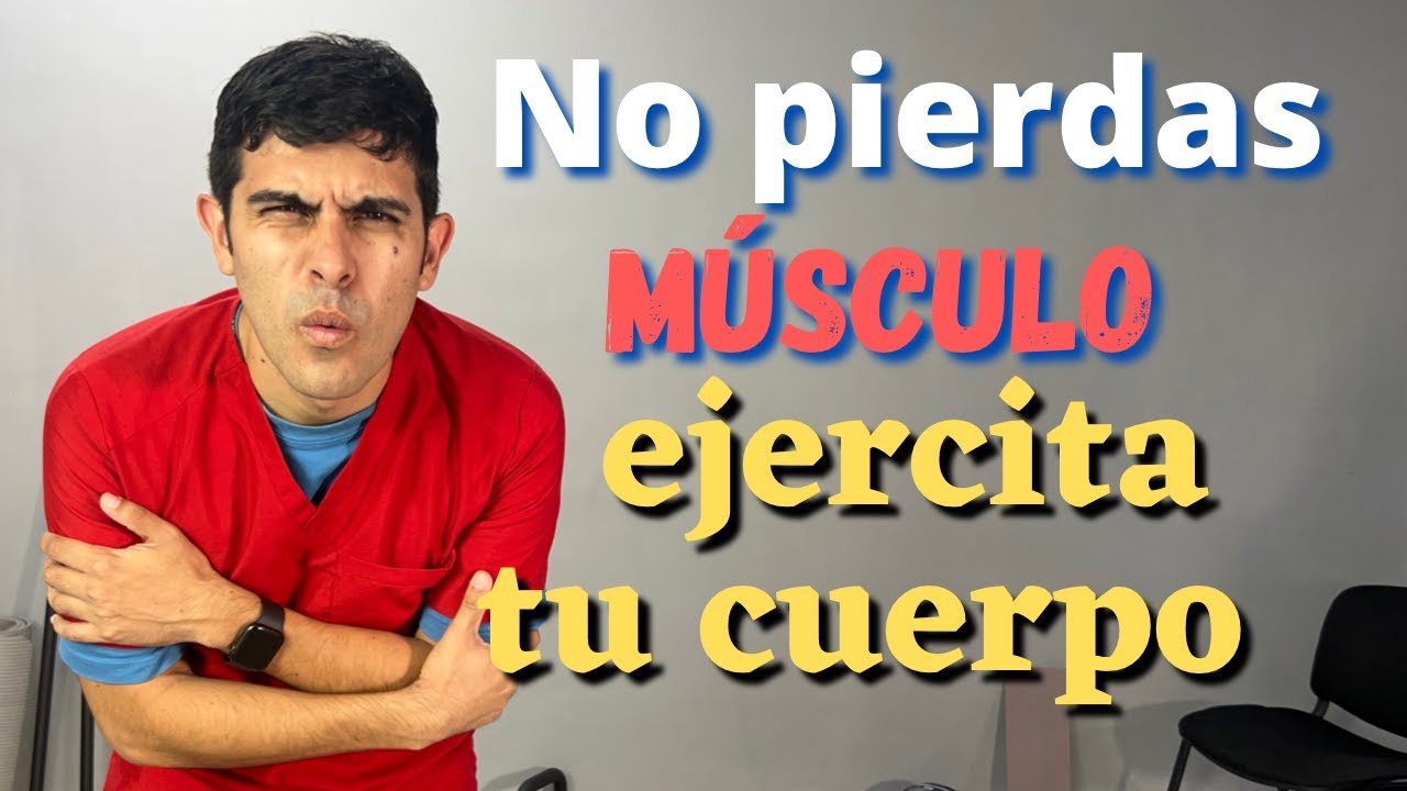 No pierdas músculo y fuerza , ejercítate con la rutina del 