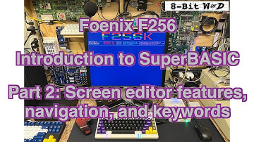 Foenix F256 SuperBASIC Part 2 - Screen Editor Features, Navigation, and BASIC Keywords