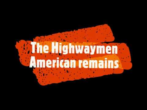 The Highwaymen - American Remains lyrics