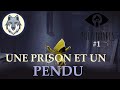 Une petite fille une prison et un pendu  little nightmares 1