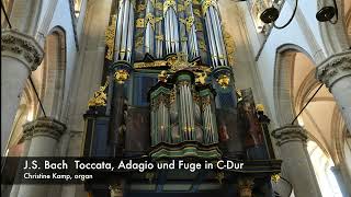 J.S. Bach: Toccata, Adagio und Fuge C Dur  Christine Kamp, Flentrop Organ, Breda  LIVE