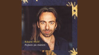Video thumbnail of "Rikard Wolff - Allt du kan önska"