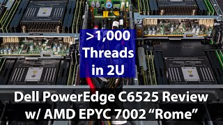 Dell EMC PowerEdge C6525 AMD EPYC Powered Kilo-Thread Server Review