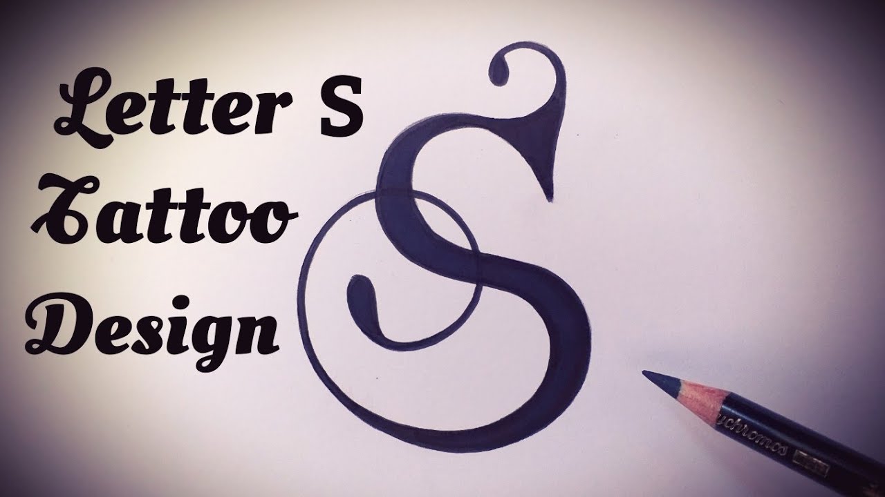 How to draw S letter Stylish tattoo designs Fancy letters Tattoo ...