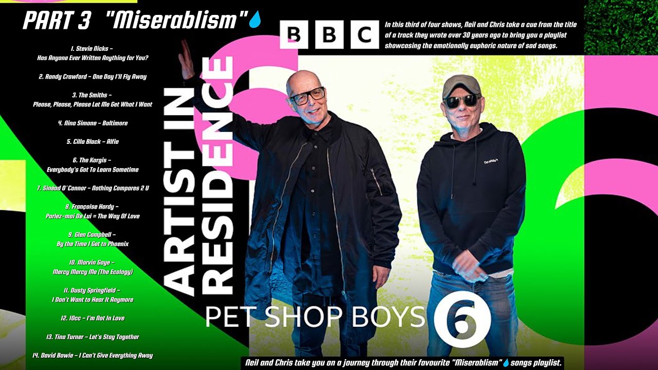 PET SHOP BOYS 📻✨👓 ARTIST IN RESIDENCE (Part 3) 'MISERABLISM