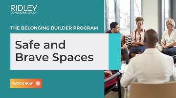 Belonging Builder Learning Lab Lesson 1: Safe and Brave Space for Discussion