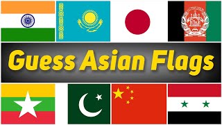 FLAG QUIZ: ASIAN CONTINENT EDITION - Guess the Country 