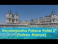 Overview hotel: Haydarpasha Palace Hotel 5 * (Turkey Alanya)