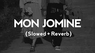 Mon Jomine slowed  Reverb