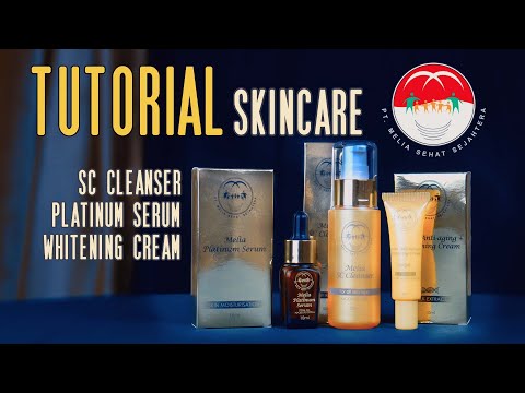 (TUTORIAL) SKINCARE MELIA SEHAT SEJAHTERA. 