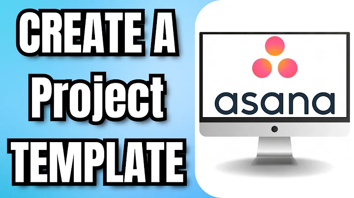 How To CREATE A Project TEMPLATE In ASANA