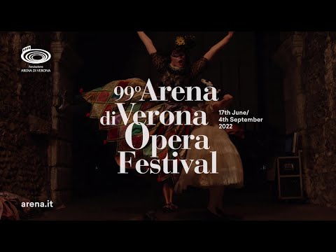 99°Arena di Verona Opera Festival 2022
