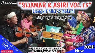 Sijamar & Asiri Vol.15 - Tunis Malami Liangkit | Lingkud Hika 2 | Tausug Traditional Song 2021