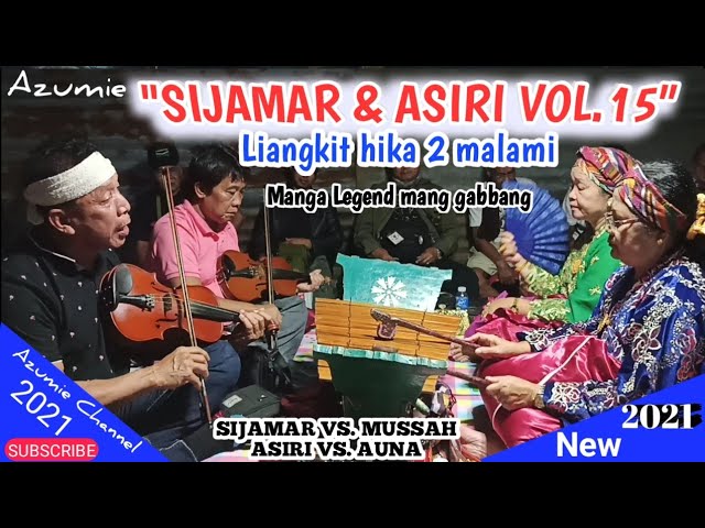 Sijamar & Asiri Vol.15 - Tunis Malami Liangkit | Lingkud Hika 2 | Tausug Traditional Song 2021 class=