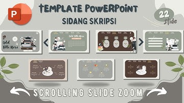 Template PPT Sidang Skripsi #1 Earth Tone |  SCROLLING SLIDE ZOOM | FREE TEMPLATE 22 Slide
