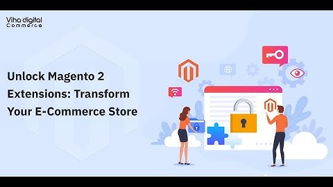 Magento 2 extensions enhance e commerce functionality, enabling tailored solutions for online stores