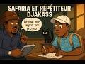 LE CHAT NOIR SE PROPRO SAFARIA DJAKASS LA DICTÉE LA PLUS IMPOSSIBLE LE CHAT NOIR SE PROPRO SAFARIA DJAKASS LA DICTÉE LA PLUS IMPOSSIBLE