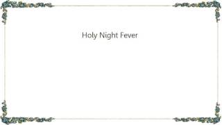 Deerhoof - Holy Night Fever Lyrics