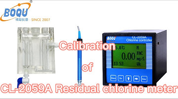 calibration of CL 2059A Residual chlorine meter BOQU Instrument
