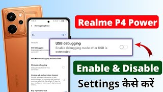 Realme P4 Power Me USB Debugging Enable Kaise Kare | USB Debugging Settings