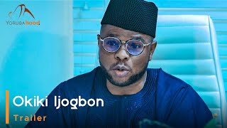 Okiki Ijogbon - Yoruba Latest 2024 Movie Showing Soon On Yorubahood